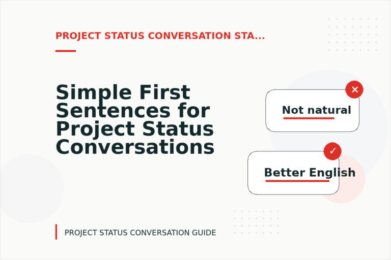 Simple First Sentences for Project Status Conversations