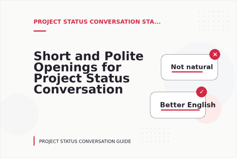Short and Polite Openings for Project Status Conversation English