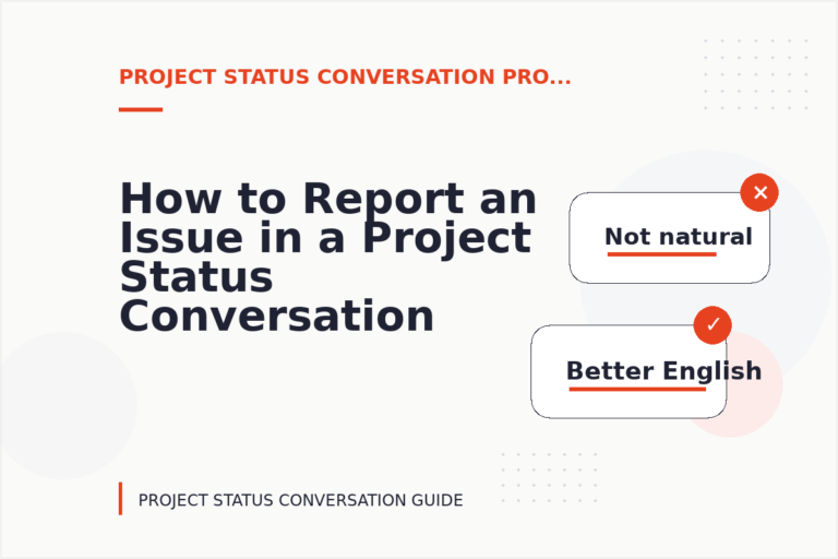 How to Report an Issue in a Project Status Conversation