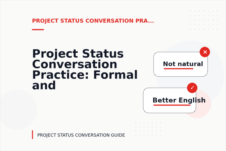 Project Status Conversation Practice: Formal and Friendly Versions