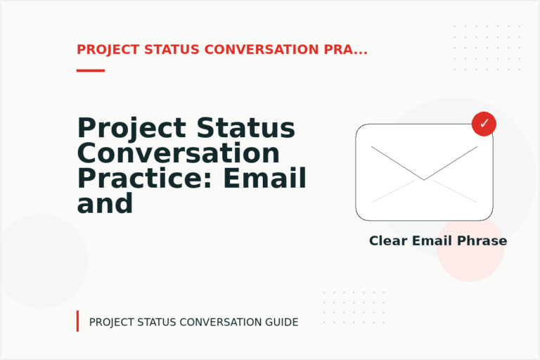Project Status Conversation Practice: Email and Message Examples
