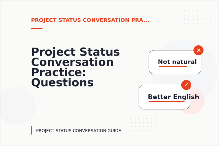 Project Status Conversation Practice: Questions and Answers